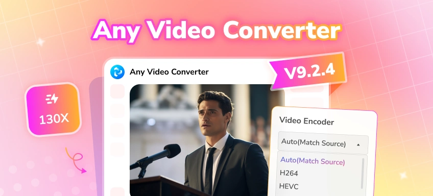any video converter v9.2.4 supports lightning-fast conversion