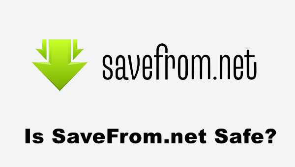 is savefromnet safe